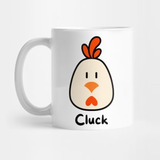 Chicken go cluck Mug